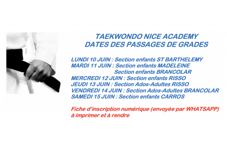 DATES DES PASSAGES DE GRADES